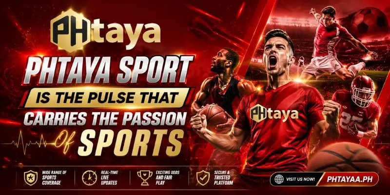 Phtaya Sport Is The Pulse That Carries The Passion Of Sports