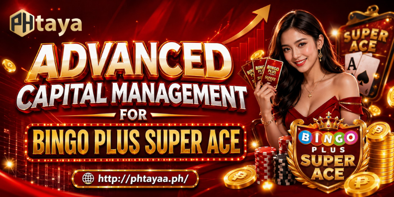 Bingo Plus Super Ace Championship Guide At Phtaya Brand 4 Advanced Capital Management For Bingo Plus Super Ace
